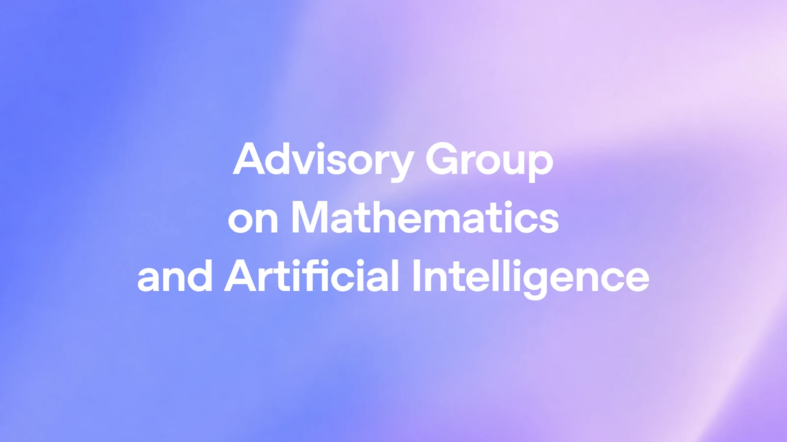 OpenAI Establishes Independent Math Advisory Group