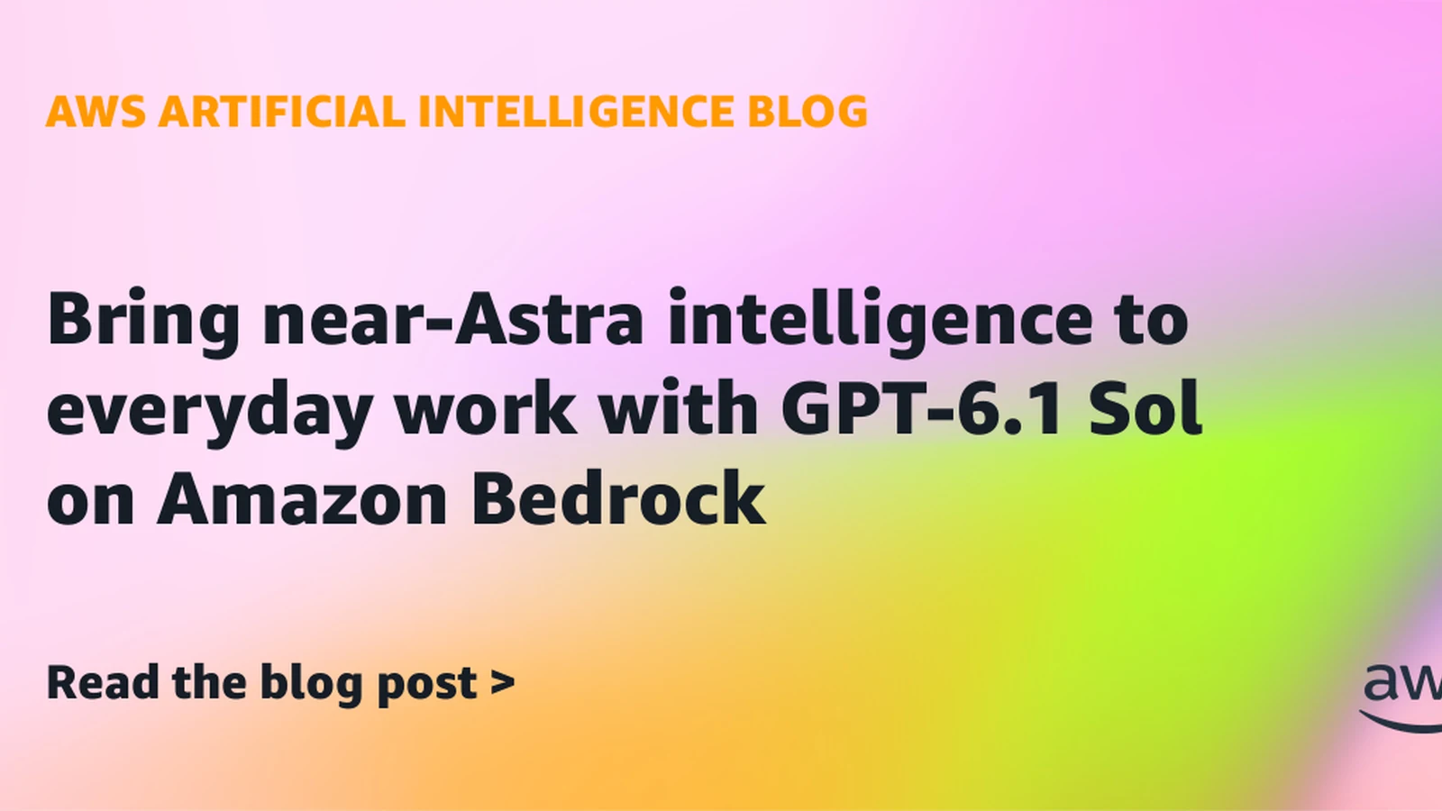 GPT-6.1 Sol Now Available on Amazon Bedrock