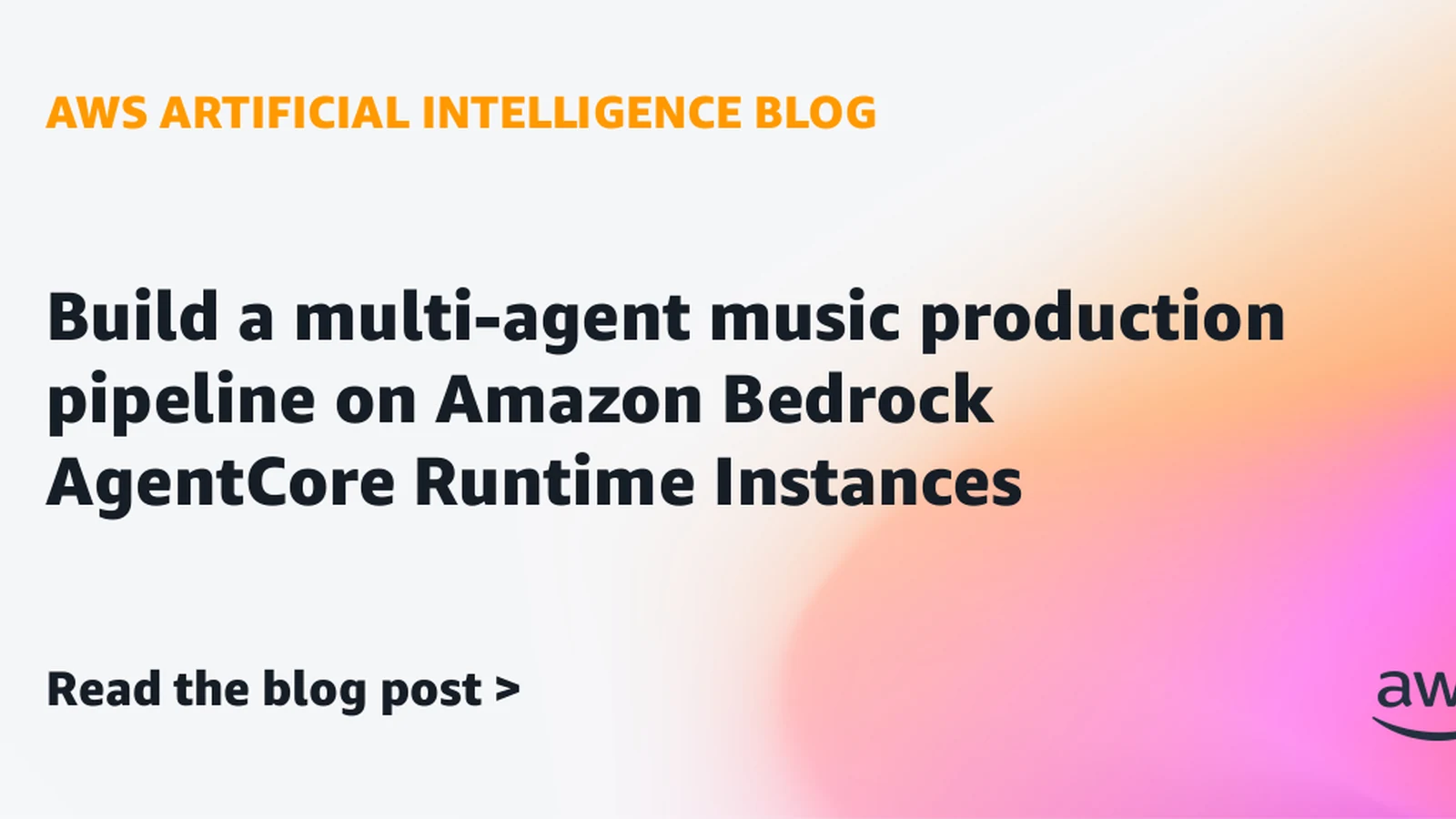 Build Multi-Agent Pipelines with Amazon Bedrock AgentCore