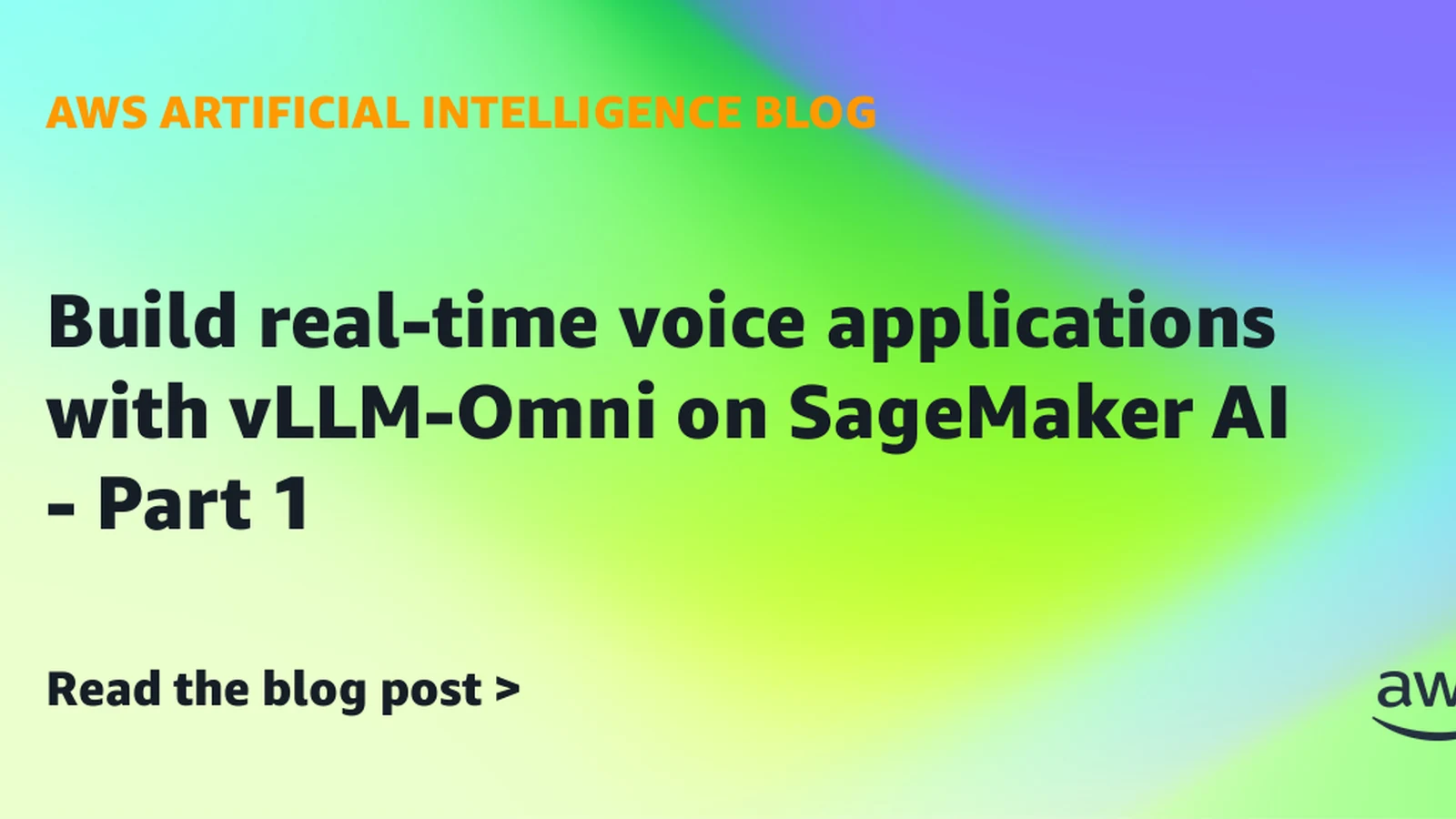 AWS تتيح بناء تطبيقات صوتية فورية عبر vLLM-Omni على SageMaker