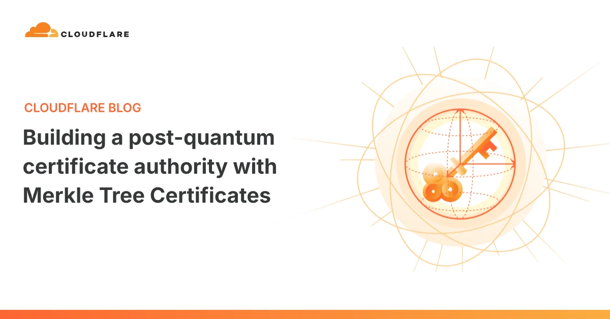 Building a post-quantum certificate authority with Merkle Tree Certificates