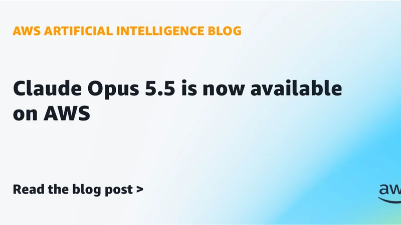 نموذج Claude Opus 5.5 يتوفر رسميًا على منصة AWS