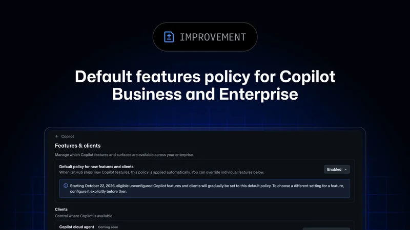 GitHub يفعّل سياسات Copilot افتراضياً للشركات والمؤسسات