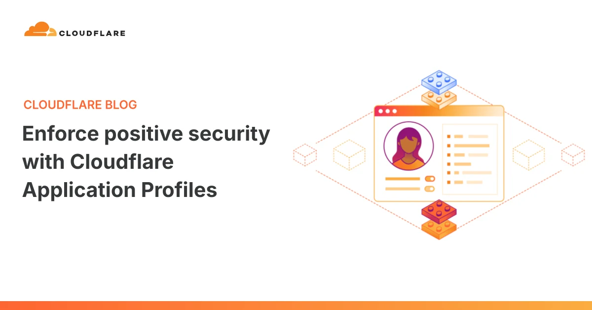 كلودفلير تطلق ميزة Application Profiles لتعزيز الأمان
