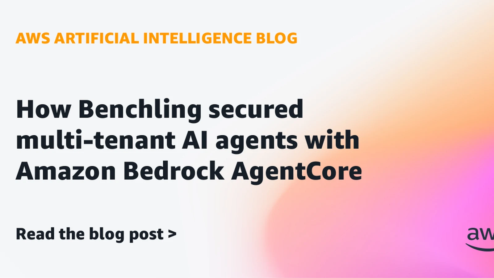 Benchling Secures Multi-Tenant AI Agents with AWS Bedrock