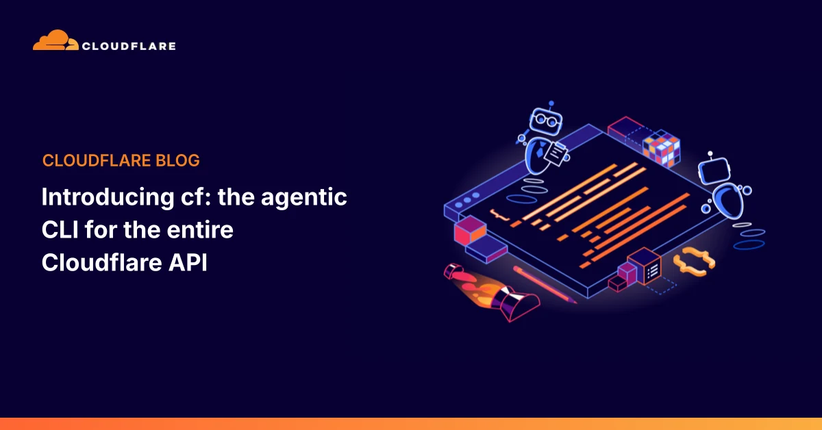 Introducing cf: the agentic CLI for the entire Cloudflare API