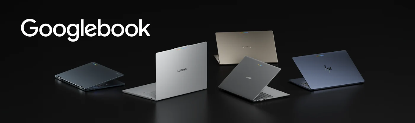 Googlebook Laptops Launch With Android Foundation