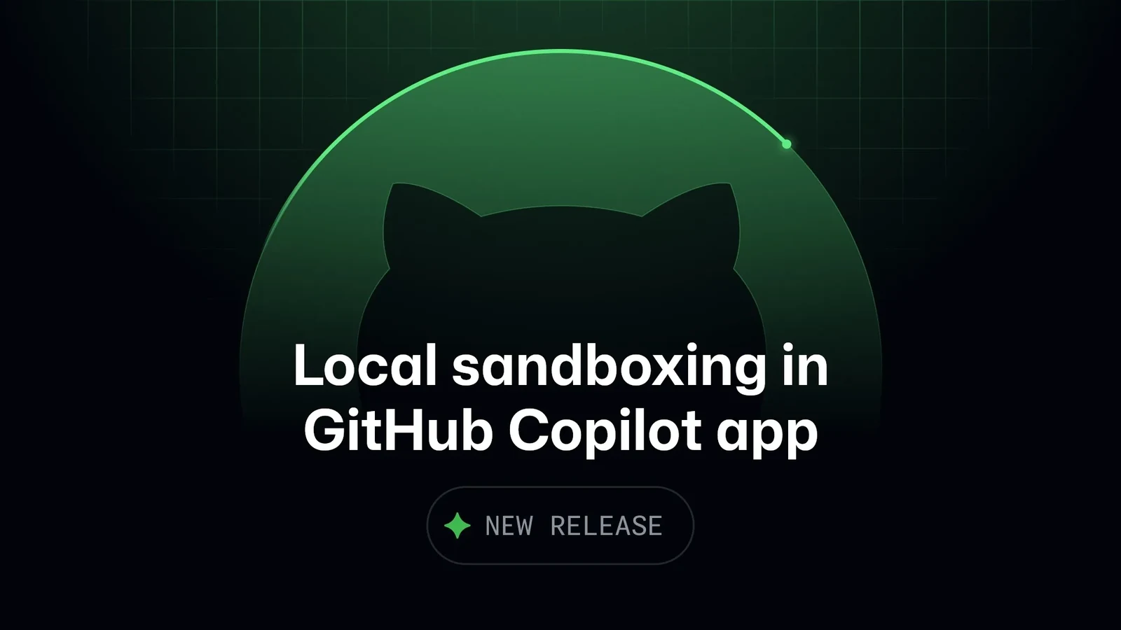 GitHub Copilot App Introduces Local Sandboxing in Preview