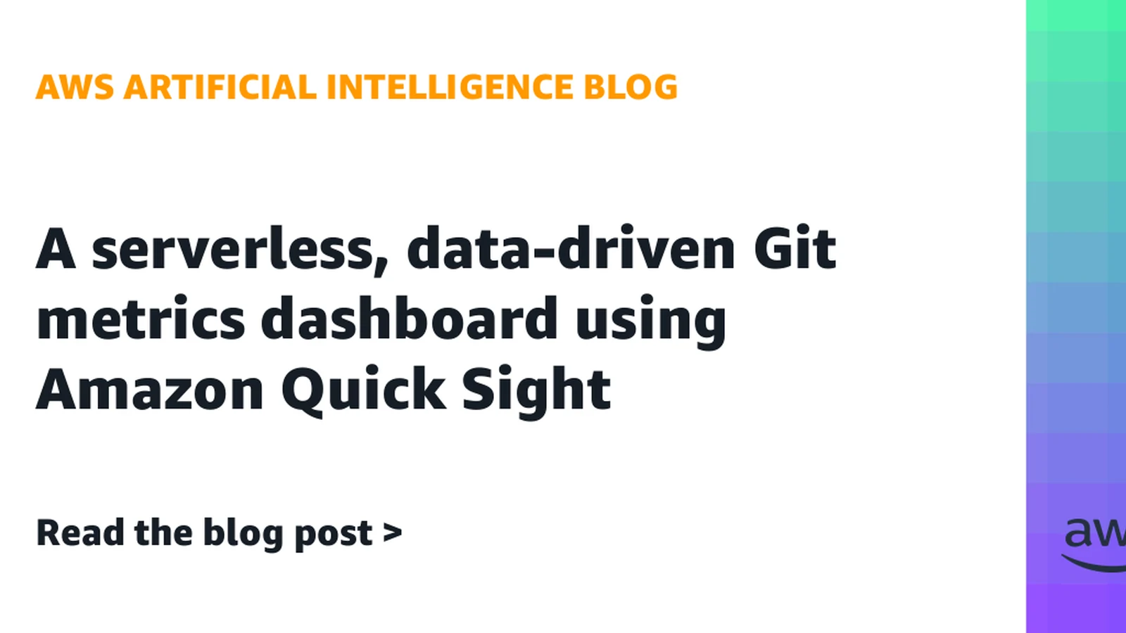 AWS تطلق لوحة مقاييس Git باستخدام Amazon QuickSight