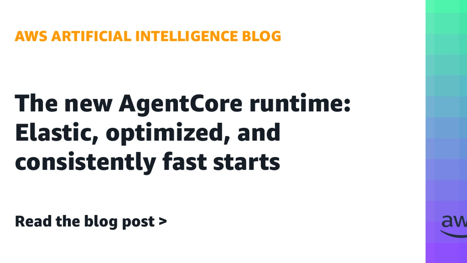 أمازون تطلق بيئة تشغيل AgentCore الجديدة لتعزيز كفاءة وكلاء الذكاء الاصطناعي