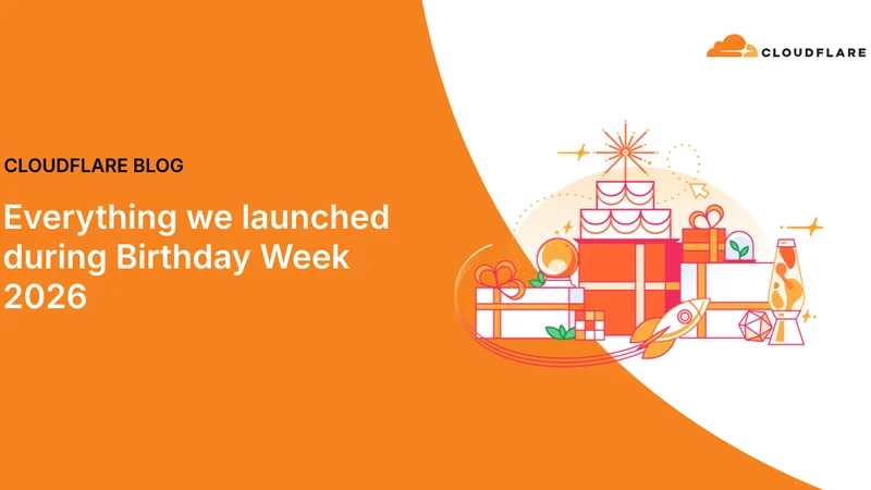 Cloudflare Celebrates 16th Birthday With 46 AI and Security Shipments
