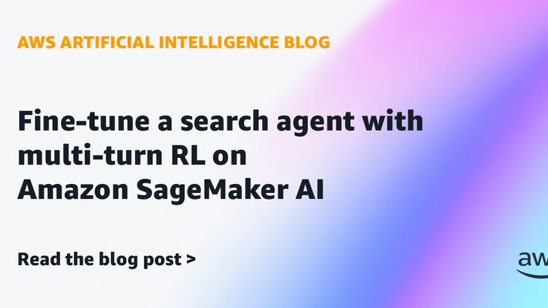 Fine-Tune Search Agents with Multi-Turn RL on SageMaker AI