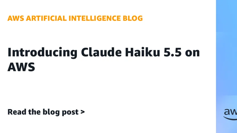 أمازون تعلن عن Claude Haiku 5.5 على Bedrock بتكلفة أقل