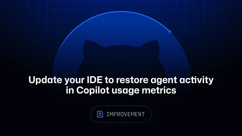 GitHub يوضح سبب اختفاء نشاط الوكيل في مقاييس Copilot
